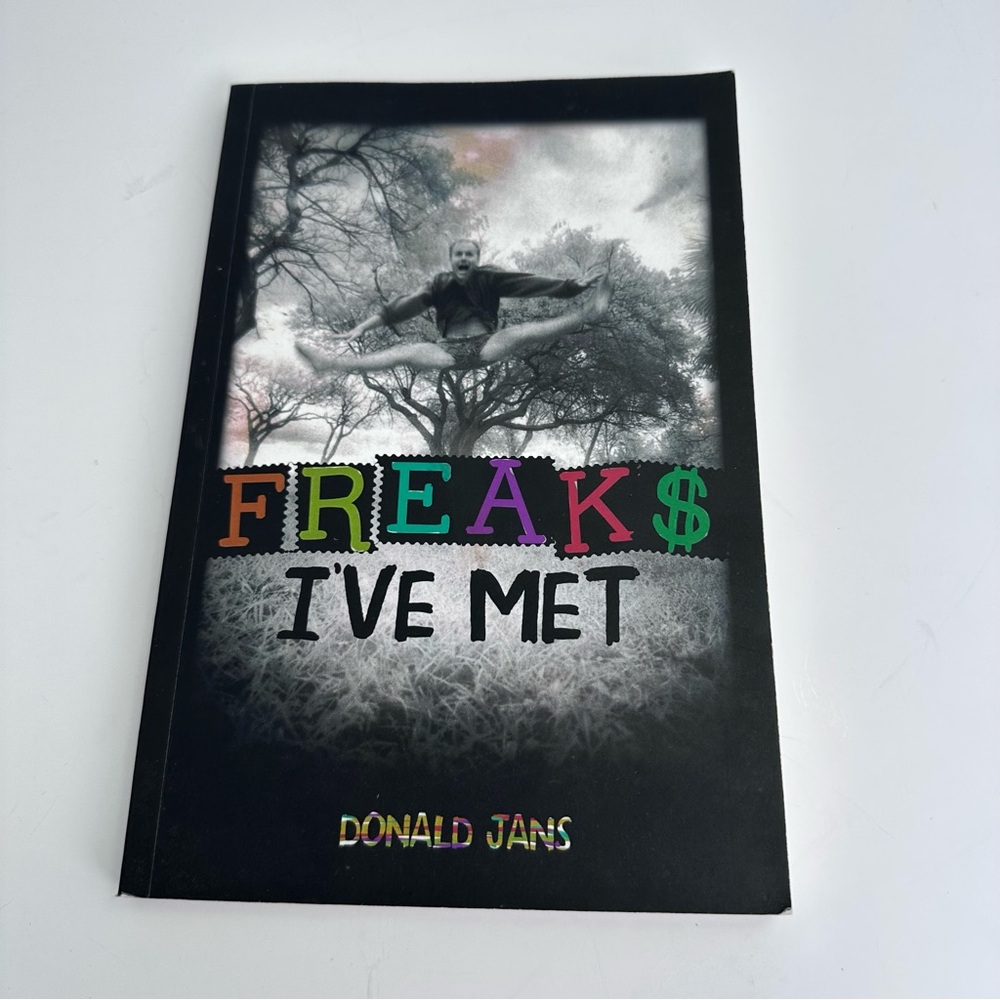 Freaks I’ve met by Donald Jans book new